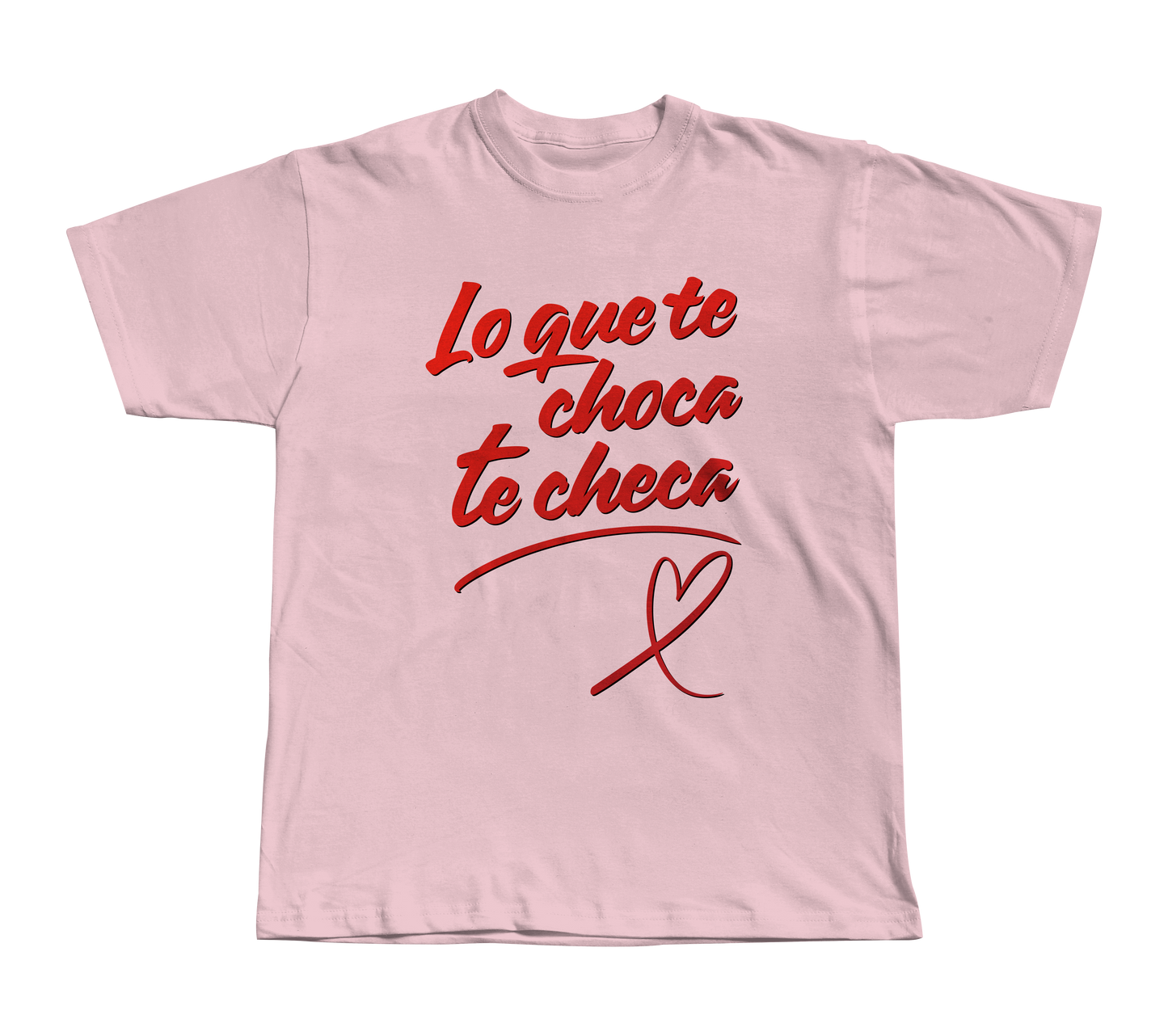 SEIS DE COPAS: Playera Rosa LO QUE TE CHOCA TE CHECA